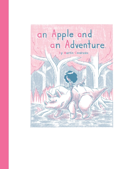 Book cover of: Apple and An Adventure. By: Martin Cendreda