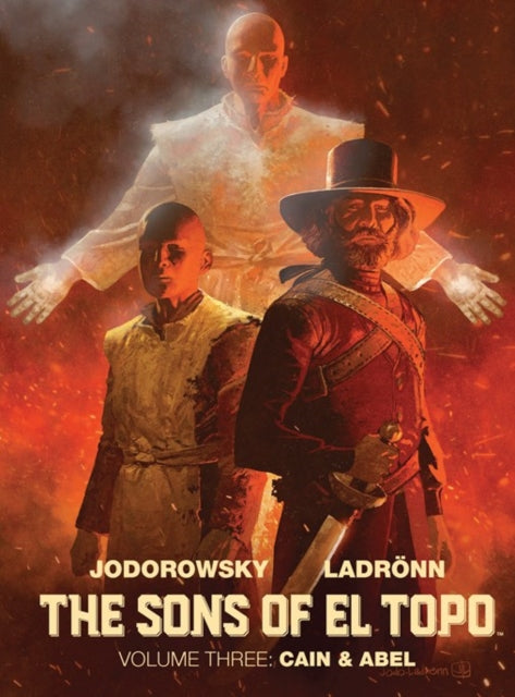 Book cover of: Sons of El Topo: Cain & Abel. By: Alejandro Jodorowsky