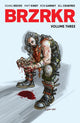Book cover of: BRZRKR Vol. 3. By: Keanu Reeves