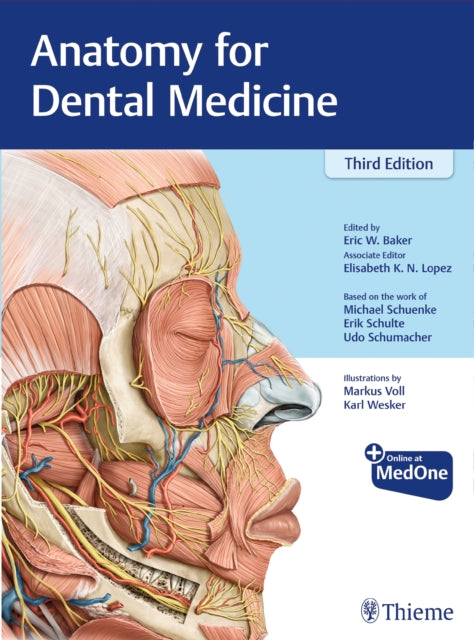 Book cover of: Anatomy for Dental Medicine. By: Eric W. Baker