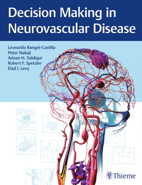 Book cover of: Decision Making in Neurovascular Disease. By: Leonardo Rangel-Castilla