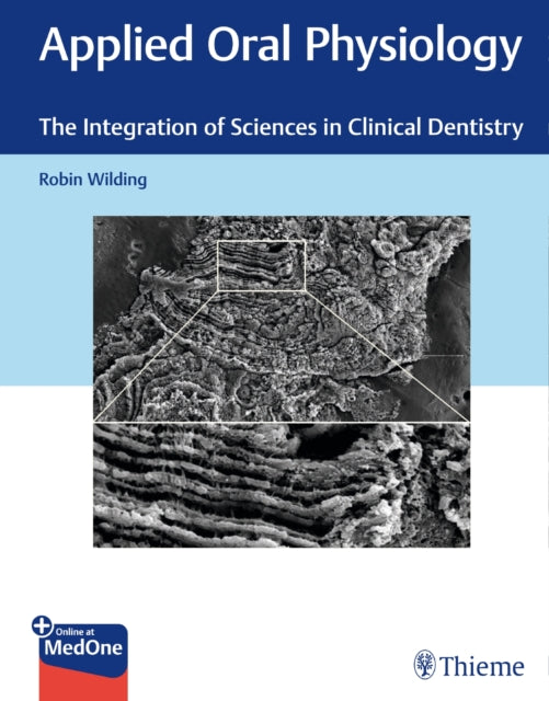 Book cover of: Applied Oral Physiology. By: Robin Wilding