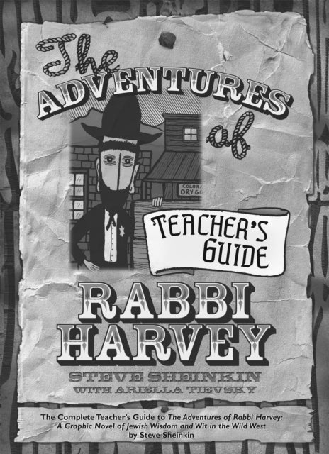 Book cover of: Adventures of Rabbi Harvey Teacher's Guide. By: Steve Sheinkin