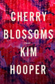 Book cover of: Cherry Blossoms. By: Kim Hooper