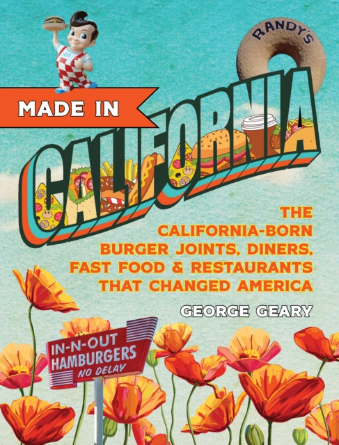 Book cover of: Made in California, Volume 1. By: GEARY