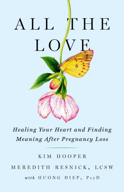 Book cover of: All the Love. By: Kim Hooper