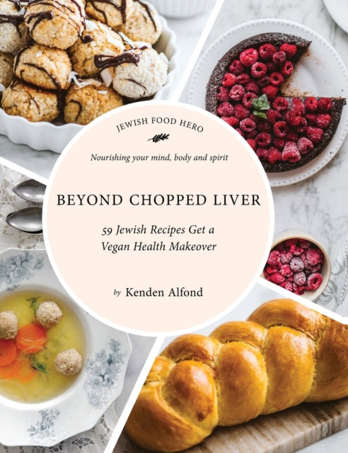 Book cover of: Beyond Chopped Liver. By: Kenden Alfond