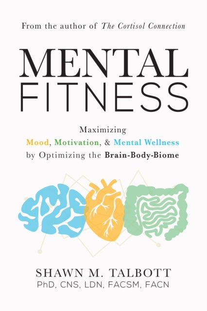 Book cover of: Mental Fitness. By: Shawn Talbott