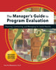 Book cover of: Manager's Guide to Program Evaluation: 2nd Edition. By: Paul Mattessich