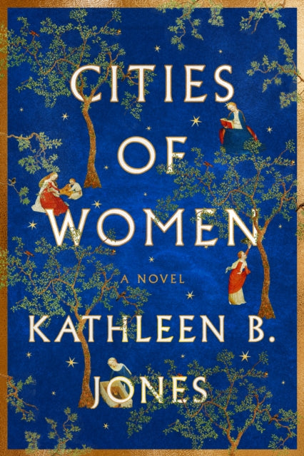 Book cover of: Cities of Women. By: Kathleen B. Jones