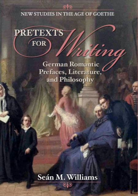 Book cover of: Pretexts for Writing. By: Seán M. Williams