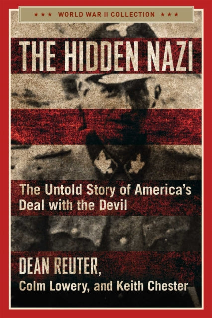 Book cover of: Hidden Nazi. By: Dean Reuter