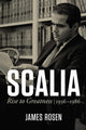 Book cover of: Scalia. By: James Rosen