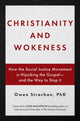 Book cover of: Christianity and Wokeness. By: Owen Strachan