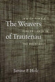 Book cover of: Weavers of Trautenau – Jewish Female Forced Labor in the Holocaust. By: Janine P. Holc