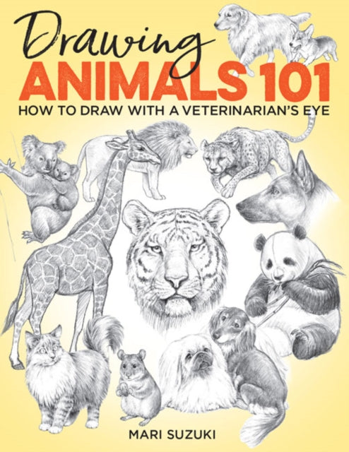 Book cover of: Drawing Animals 101. By: Mari Suzuki