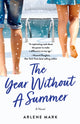 Book cover of: Year Without a Summer. By: Arlene Mark
