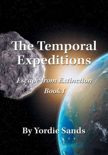 Book cover of: Temporal Expeditions. By: Yordie Sands