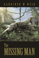 Book cover of: Missing Man. By: Gardiner M. Weir