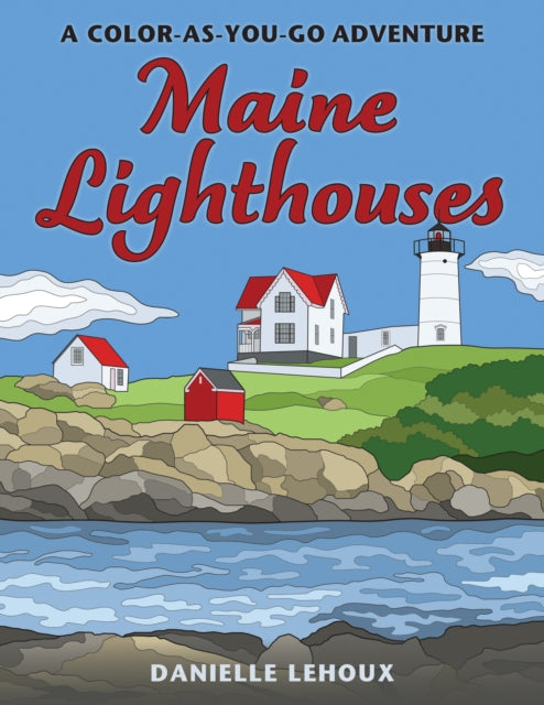 Book cover of: Maine Lighthouses