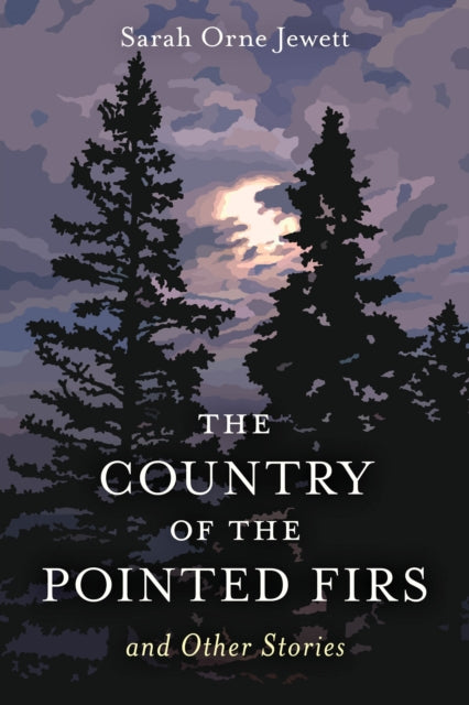 The Country of the Pointed Firs
