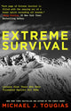 Book cover of: Extreme Survival. By: Michael Tougias
