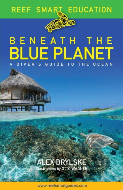 Book cover of: Beneath the Blue Planet. By: Otto Wagner