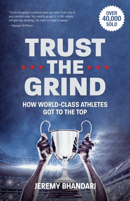 Book cover of: Trust the Grind. By: Jeremy Bhandari