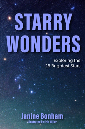 Starry Wonders, Exploring the 25 Most Luminous Stars