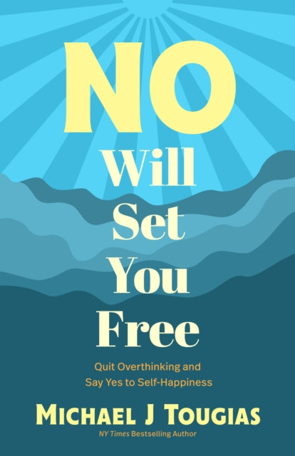 Book cover of: No Will Set You Free. By: Michael Tougias