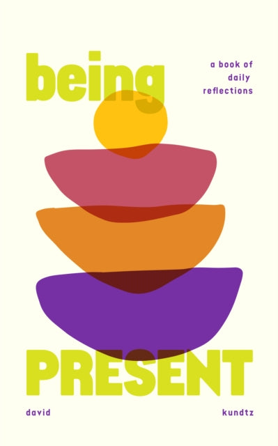 Book cover of: Being Present