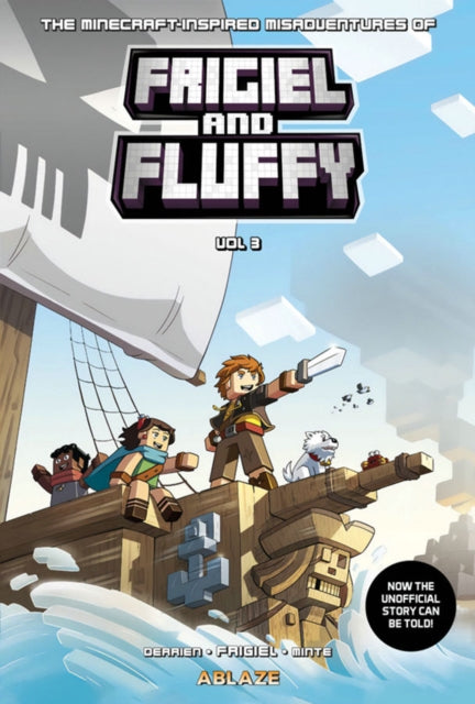 Book cover of: Minecraft Inspired Misadventures FRIGIEL & FLUFFY, Vol. 3. By: Studio Minte