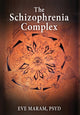 Book cover of: Schizophrenia Complex. By: Eve Maram