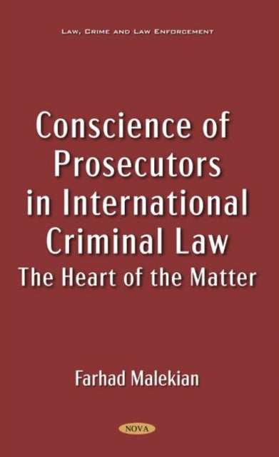 Conscience of Prosecutors in International Criminal Law