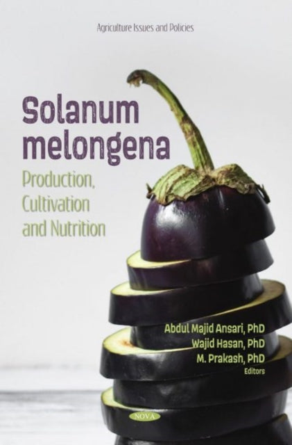 Book cover of: Solanum melongena. By: Abdul Majid Ansari