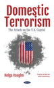 Book cover of: Domestic Terrorism. By: Helga Vaughn