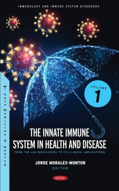 Book cover of: Innate Immune System in Health and Disease. By: Jorge Morales-Montor