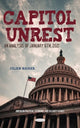 Book cover of: Capitol Unrest. By: Julien Rocher