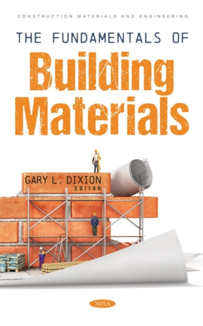Book cover of: Fundamentals of Building Materials. By: Gary L. Dixion