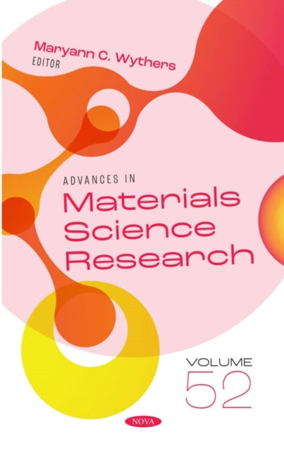 Book cover of: Advances in Materials Science Research. By: Maryann C. Wythers