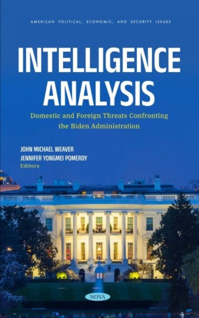 Book cover of: Intelligence Analysis. By: John Michael Weaver