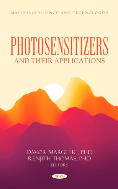 Book cover of: Photosensitizers and Their Applications. By: Davor Margetic