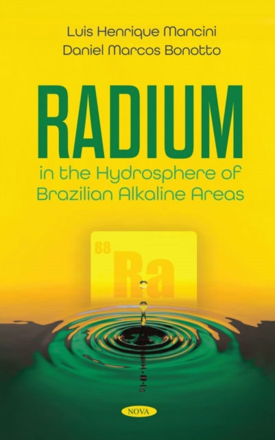 Book cover of: Radium in the Hydrosphere of Brazilian Alkaline Areas. By: Luis Henrique Mancini