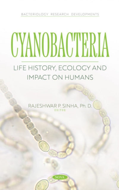 Book cover of: Cyanobacteria and Their Importance. By: R. P. Sinha