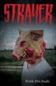 Book cover of: Strayer. By: Fertile Dirt Studio