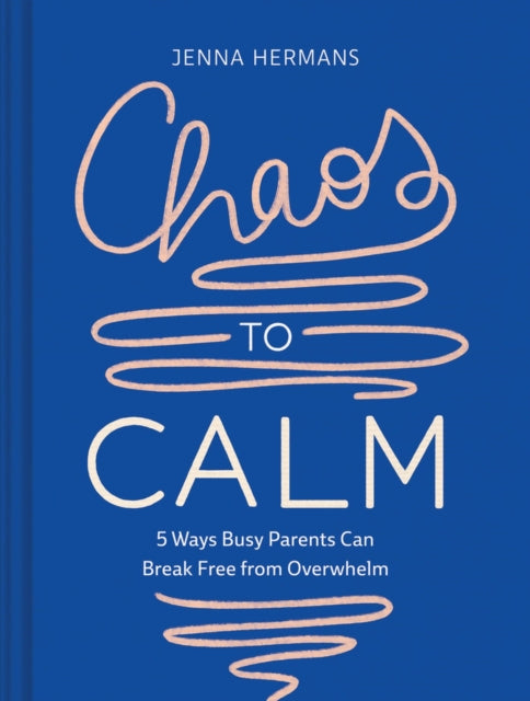 Book cover of: Chaos to Calm. By: Jenna Z. Hermans