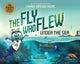 Fly Who Flew Under the Sea