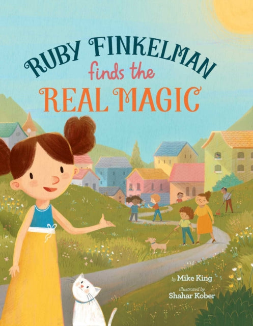 Ruby Finkelman Finds the Real Magic 9781685559281 Mike King