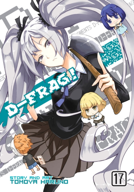 Book cover of: D-Frag! Vol. 17. By: Tomoya Haruno