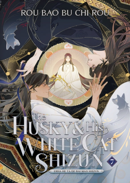 Husky and His White Cat Shizun: Erha He Ta De Bai Mao Shizun (Novel) Vol. 7 9781685797751 Rou Bao Rou Bao Bu Chi Rou